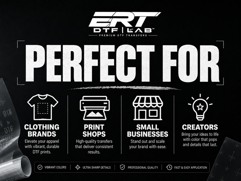 DTF transfers for clothing brands, print shops, small businesses and creators